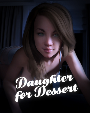 Daughter For Dessert Hentai